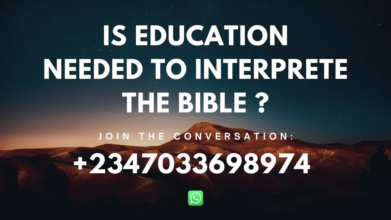 EP04 - Is Education needed for Bible Interpretation or only the Holy Spirit Revelationa