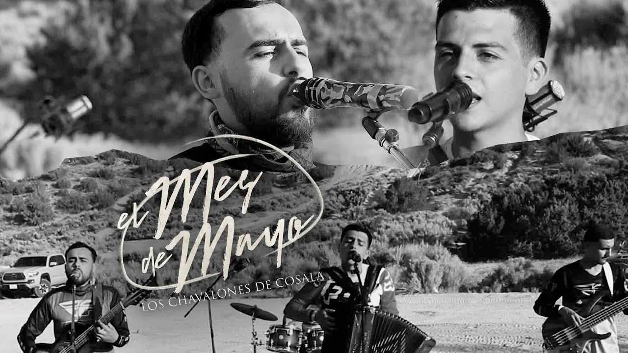 Los Chavalones de Cosala - El Mes de Mayo (En Vivo)