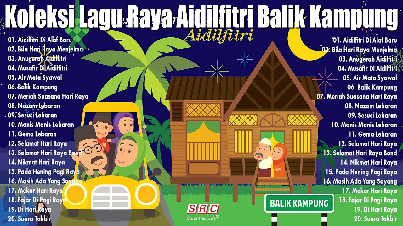 selamat hari raya aidilfitri - lagu raya nostalgia aidilfitri