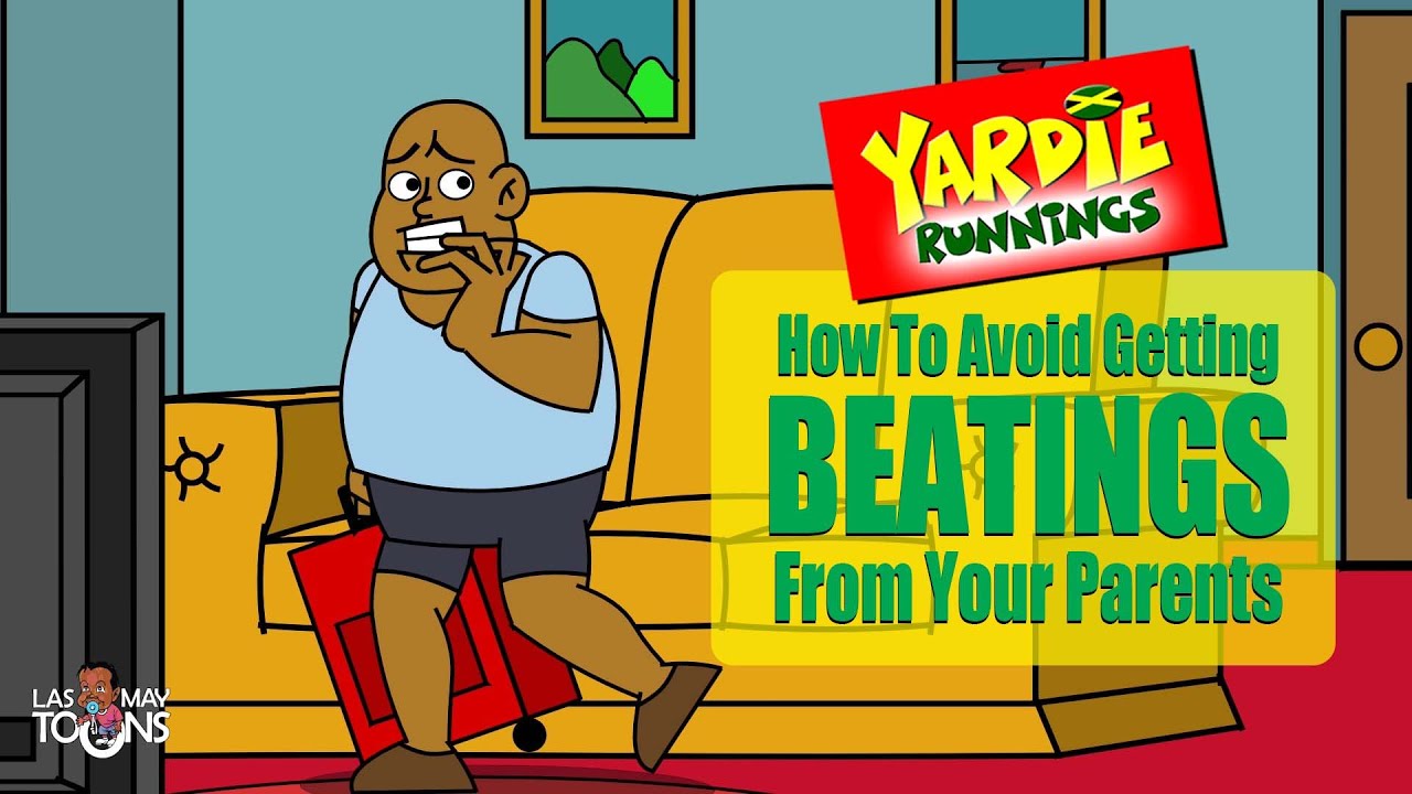 Yardie Runnings #37 | How To Avoid Getting Beatings From Your Parents | Jamaican Animated Comedy