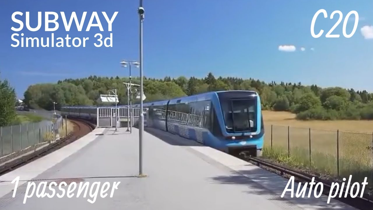 Subway simulator 3d train C20 1 passenger auto pilot 