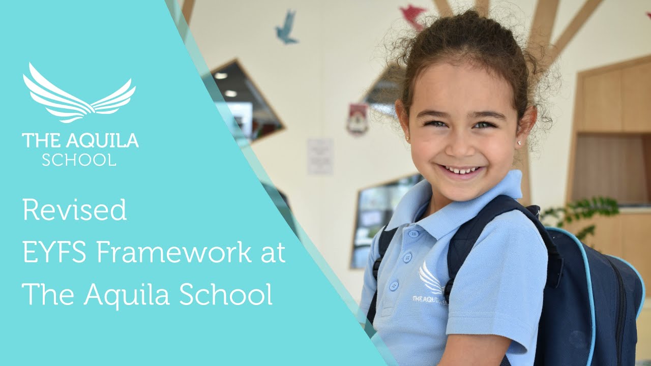 Revised EYFS framework at The Aquila School