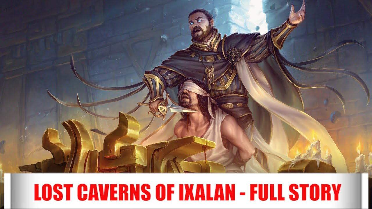 Затерянные пещеры Иксалана — Полная история — Magic: The Gathering Lore — Часть 1