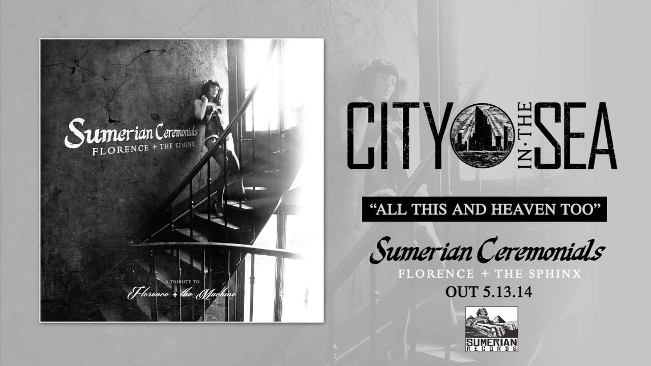 CITY IN THE SEA - All This And Heaven Too