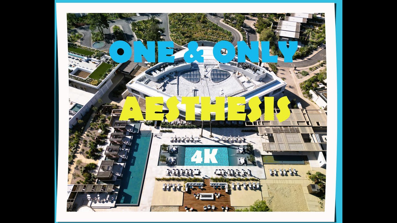 ONE & ONLY AESTHESIS // Πεντάστερη πολυτέλεια στην Αθηναϊκή Ριβιέρα!
