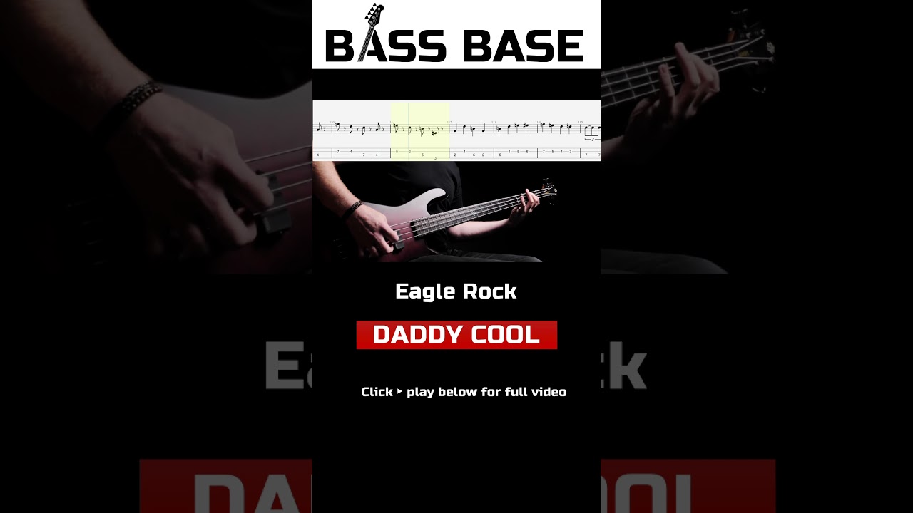 Daddy Cool - Eagle Rock - Bass cover with tabs
