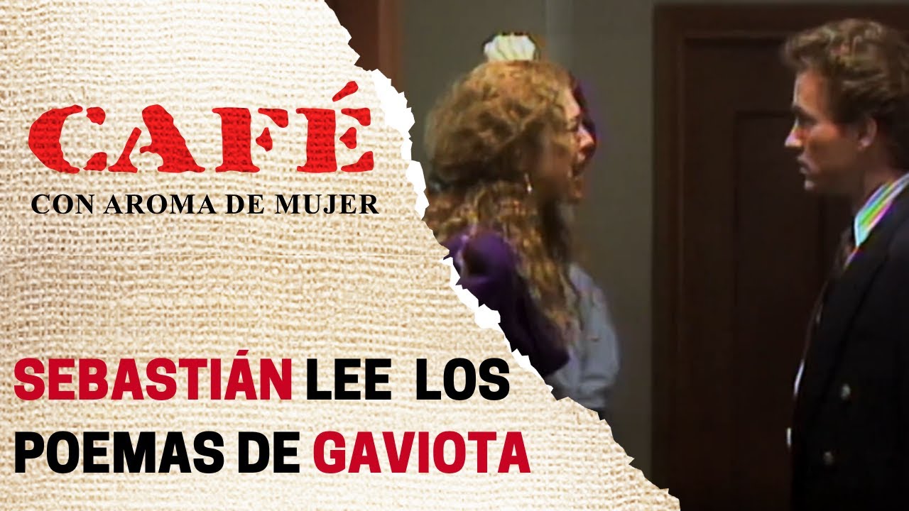 Sebastián lee los poemas que Gaviota le ha escrito | Café, con aroma de mujer