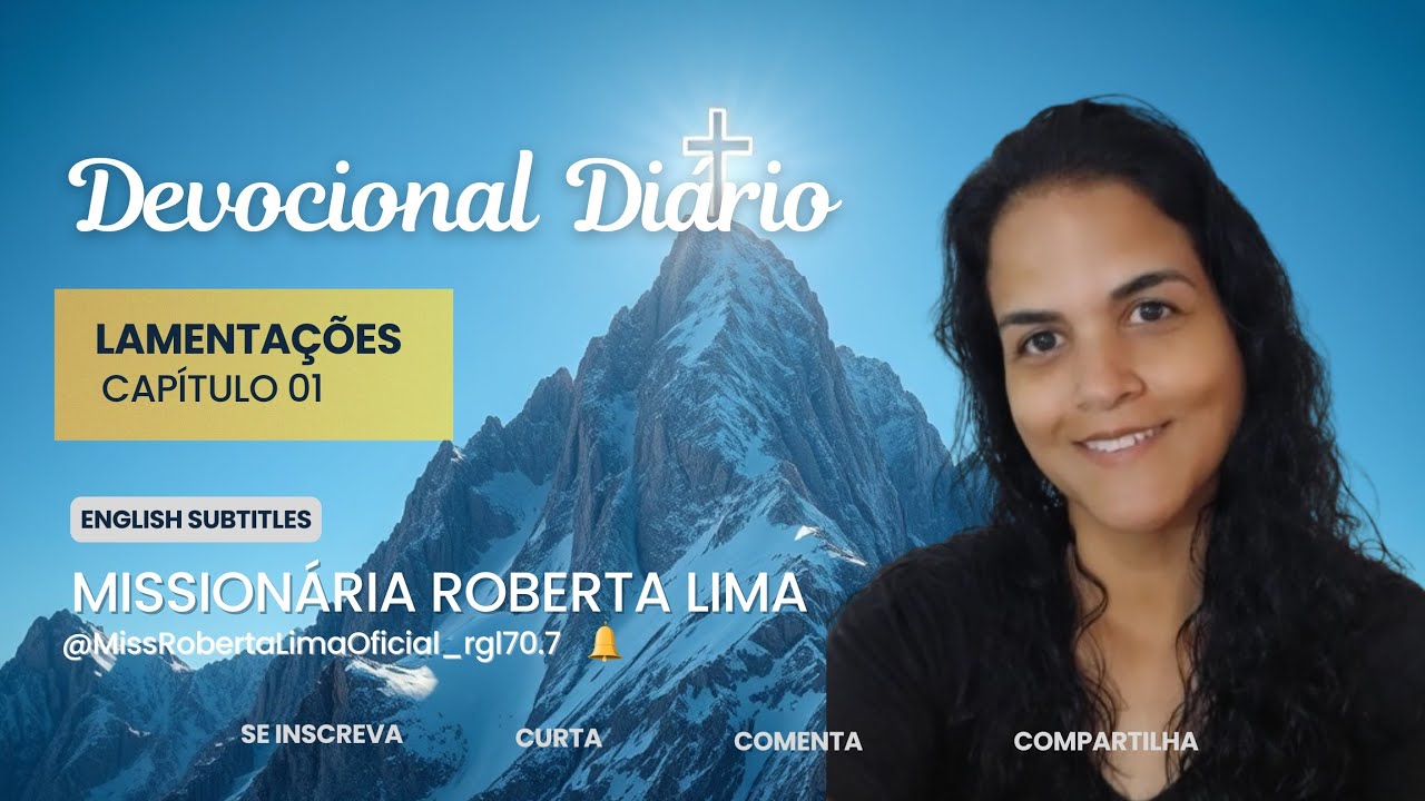 Devocional de Lamentações Capítulo 01 | Missionária Roberta Lima 