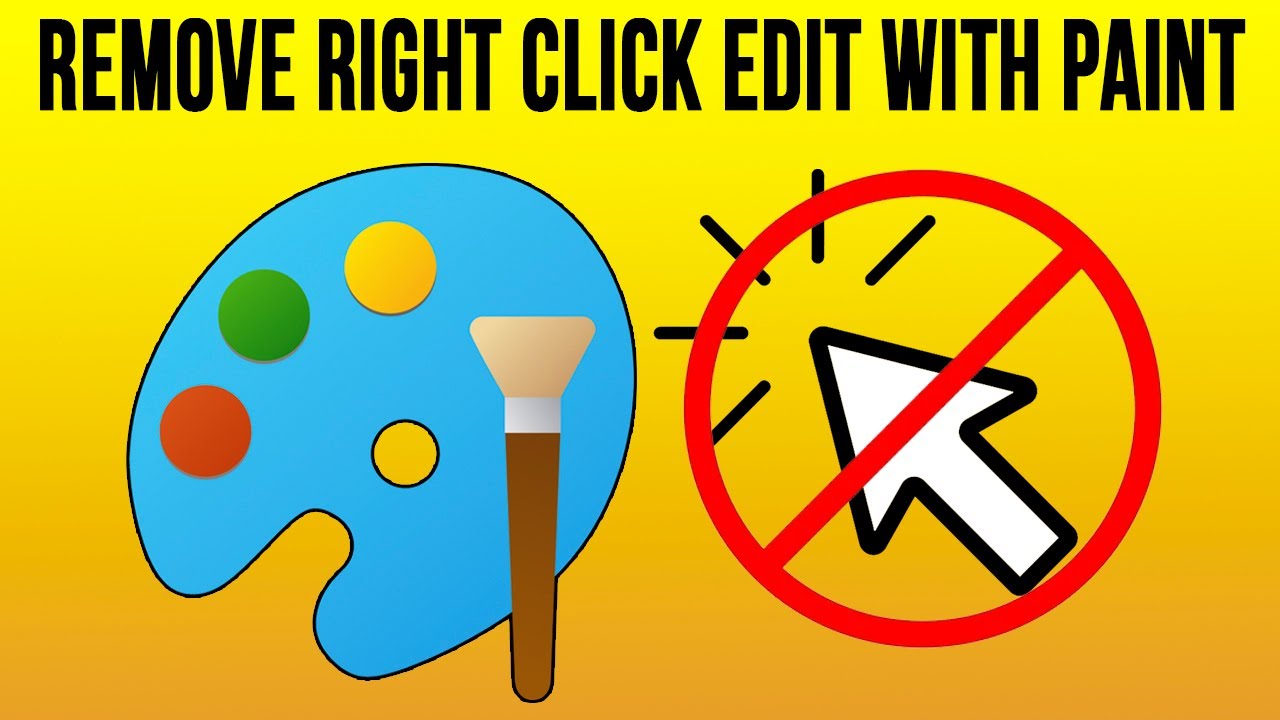 How to Remove the Right Click Edit with Paint Context Menu Option in Windows