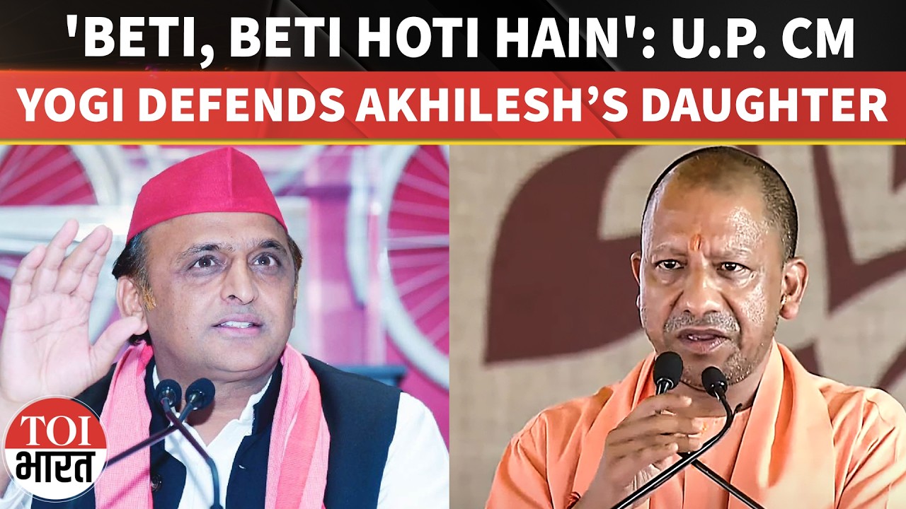 UP CM Yogi Adityanath Defends Akhilesh Yadav&rsquo;s Daughter, Orders FIR Over Offensive Remarks