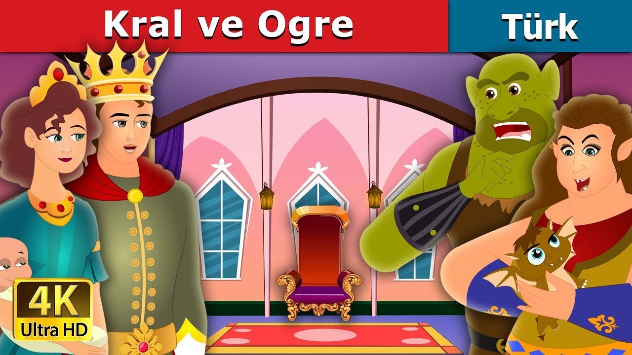 Kral ve Ogre | The King and the Ogre Story in Turkish | Turkish Fairy Tales