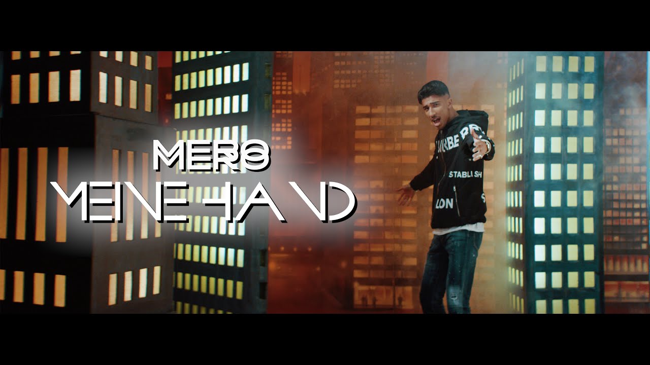 MERO - Meine Hand (Official Video)