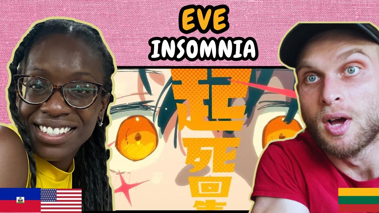 REACTION TO EVE - INSOMNIA (インソムニア) (Official MV) | FIRST TIME HEARING