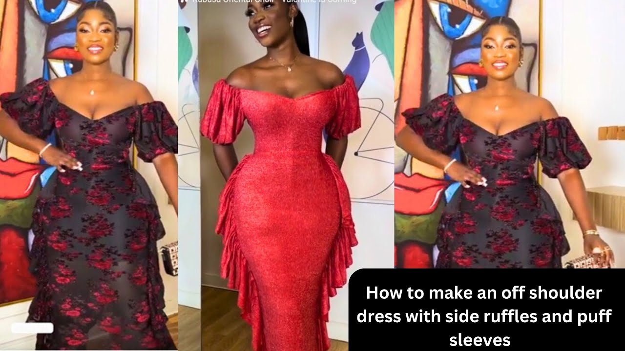 HOW TO CUT AND SEW AN OFF SHOULDER DRESS WITH SIDE RUFFLES AND PUFF SLEEVES - DETAILED #howto