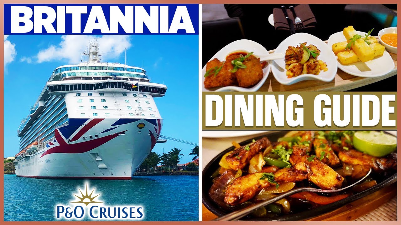 Путеводитель по ресторанам P&O Britannia