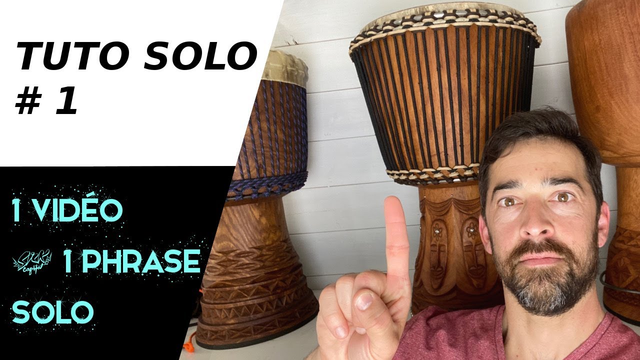 Tuto phrase solo # 1 - 1 phrase par vidéo - LATELIER KORA DJEMBE