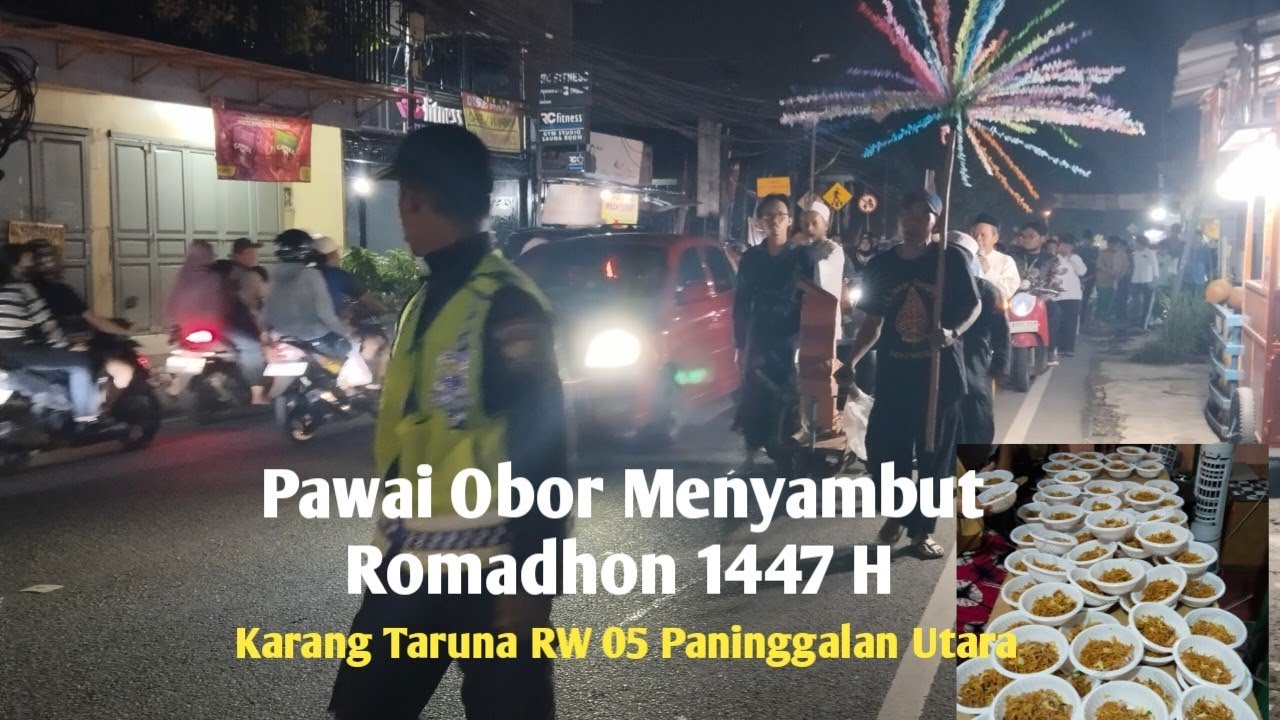 Pawai OBOR remaja Karang Taruna RW 05 dalam rangka menyambut bulan Romadhon 1447 H