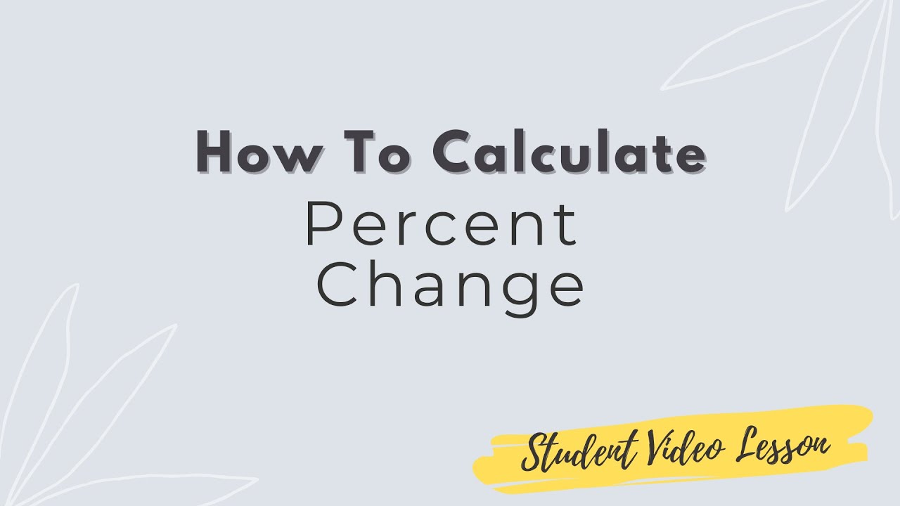How to Calculate Percent Change