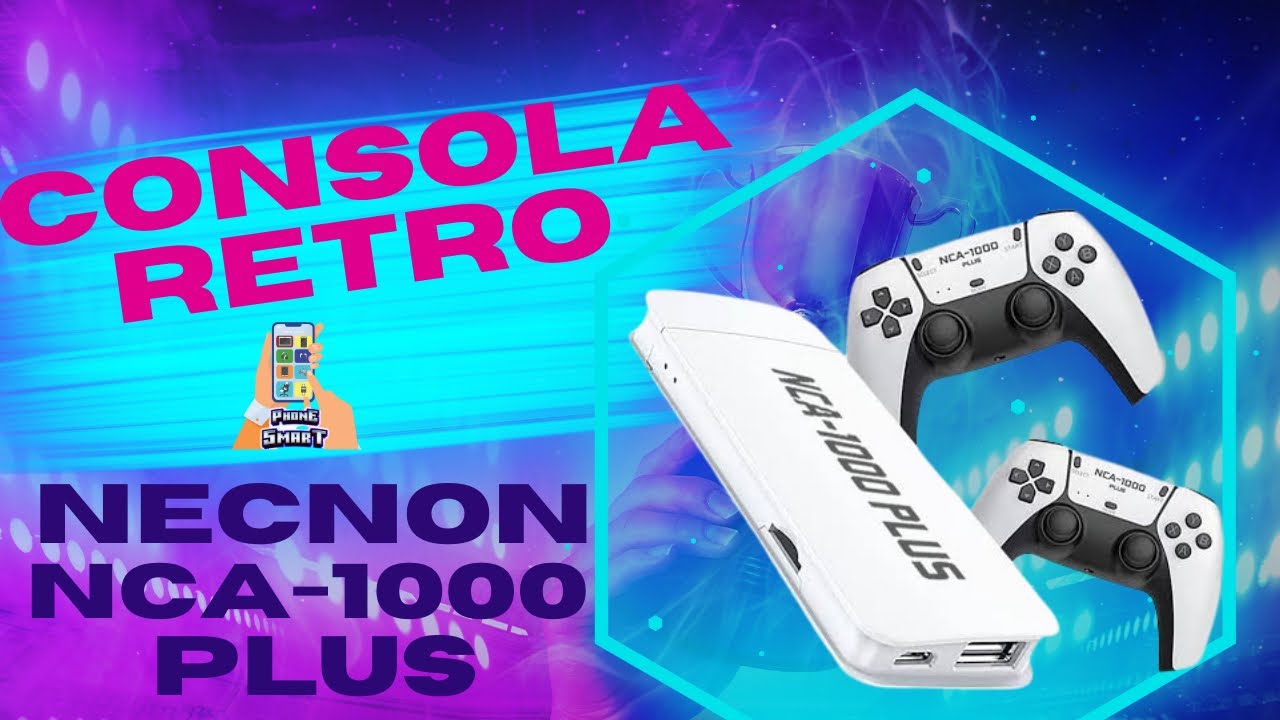 UNBOXING CONSOLA RETRO NECNON NCA-1000 PLUS| HORAS DE DIVERSIÓN, GARANTIZADAS.