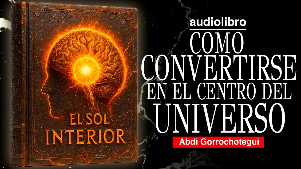 el SOL INTERIOR: el ARTE HERMETICO del MAGNETISMO HUMANO AUDIOLIBRO METAFISICO en ESPA&Ntilde;OL