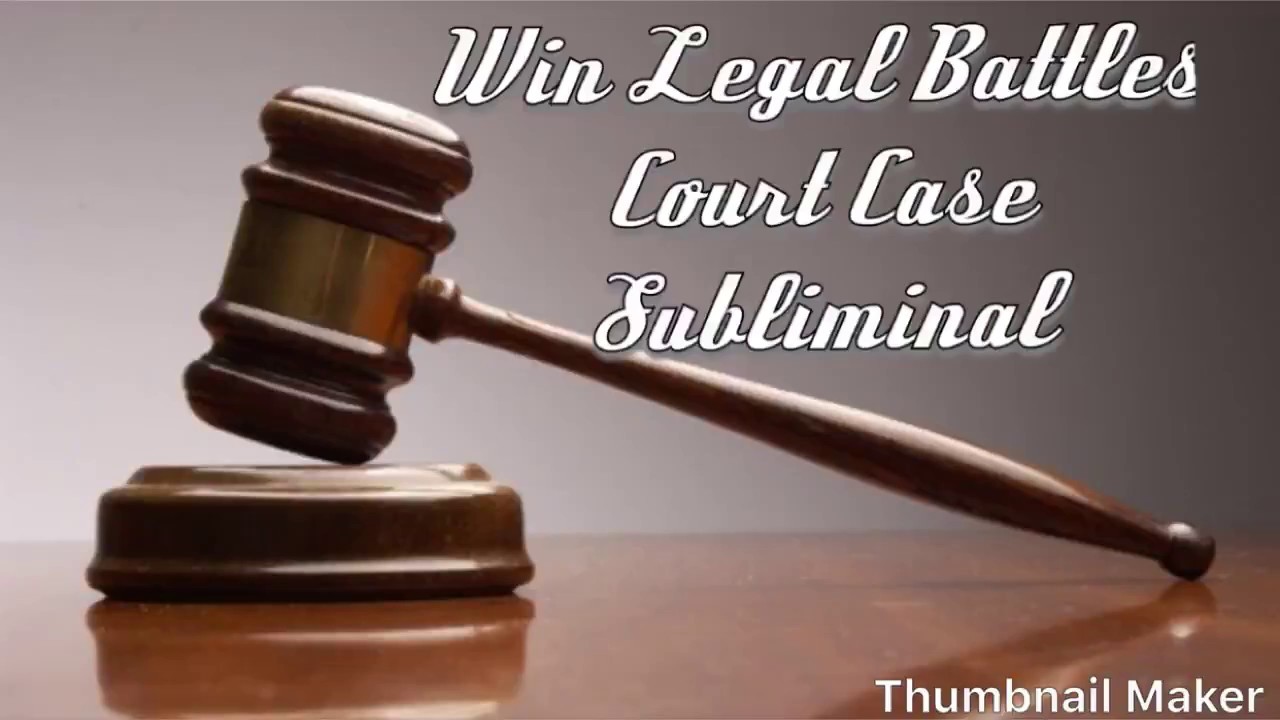 WIN LEGAL BATTLES COURT CASE SUBLIMINAL MEDITATION