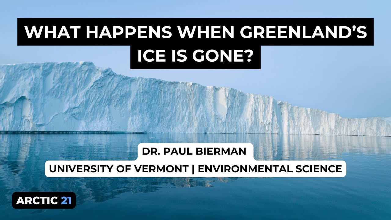 Arctic 21: Understanding the history of the Greenland Ice Sheet
