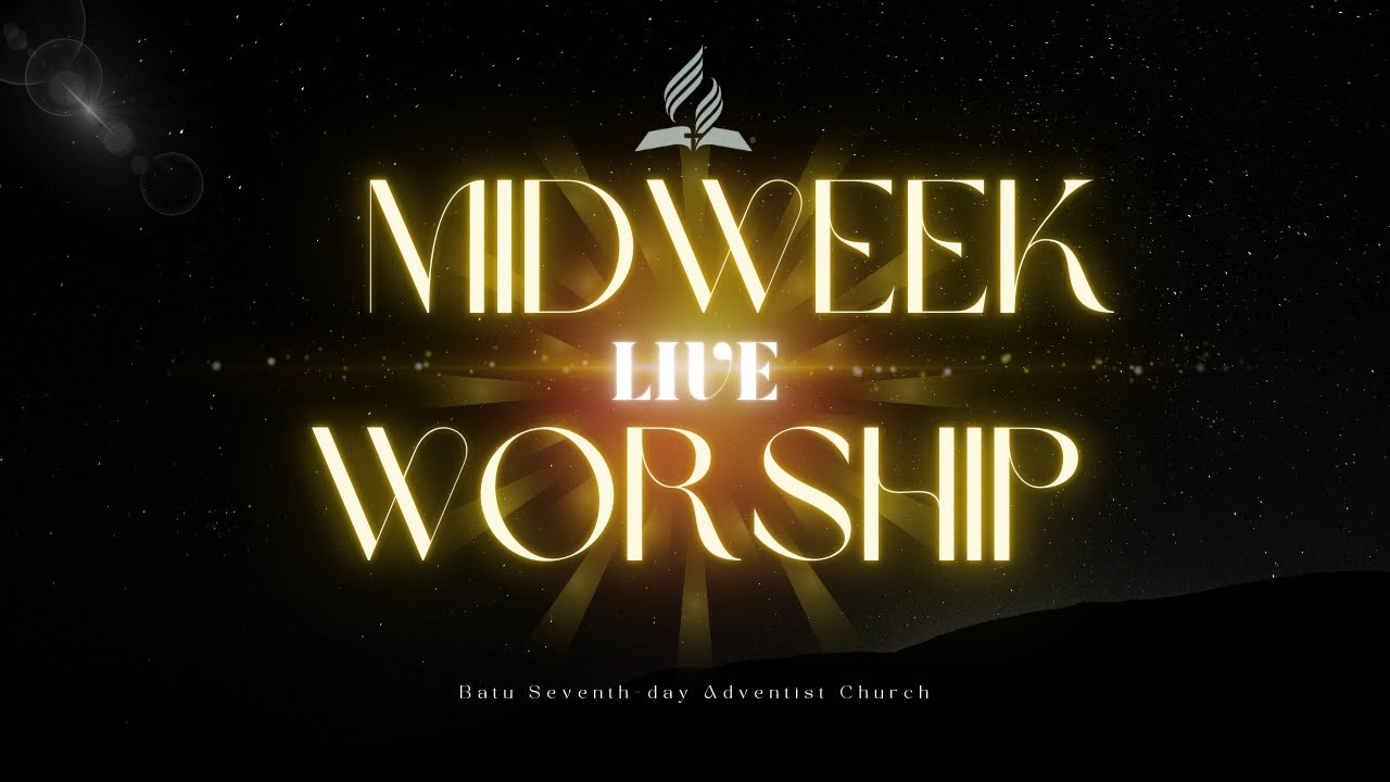 Live Midweek Worship| with Batu Adventist Youth | 01/21/26