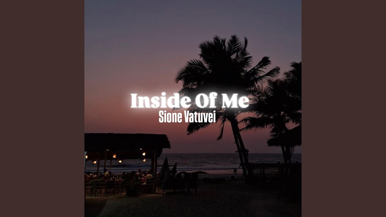 Inside Of Me (feat. Sione Vatuvei) (Reggae)