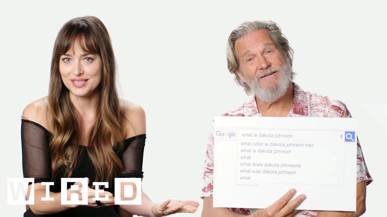 Dakota Johnson & Jeff Bridges Answer the Web's Most Searched Questions | WIRED