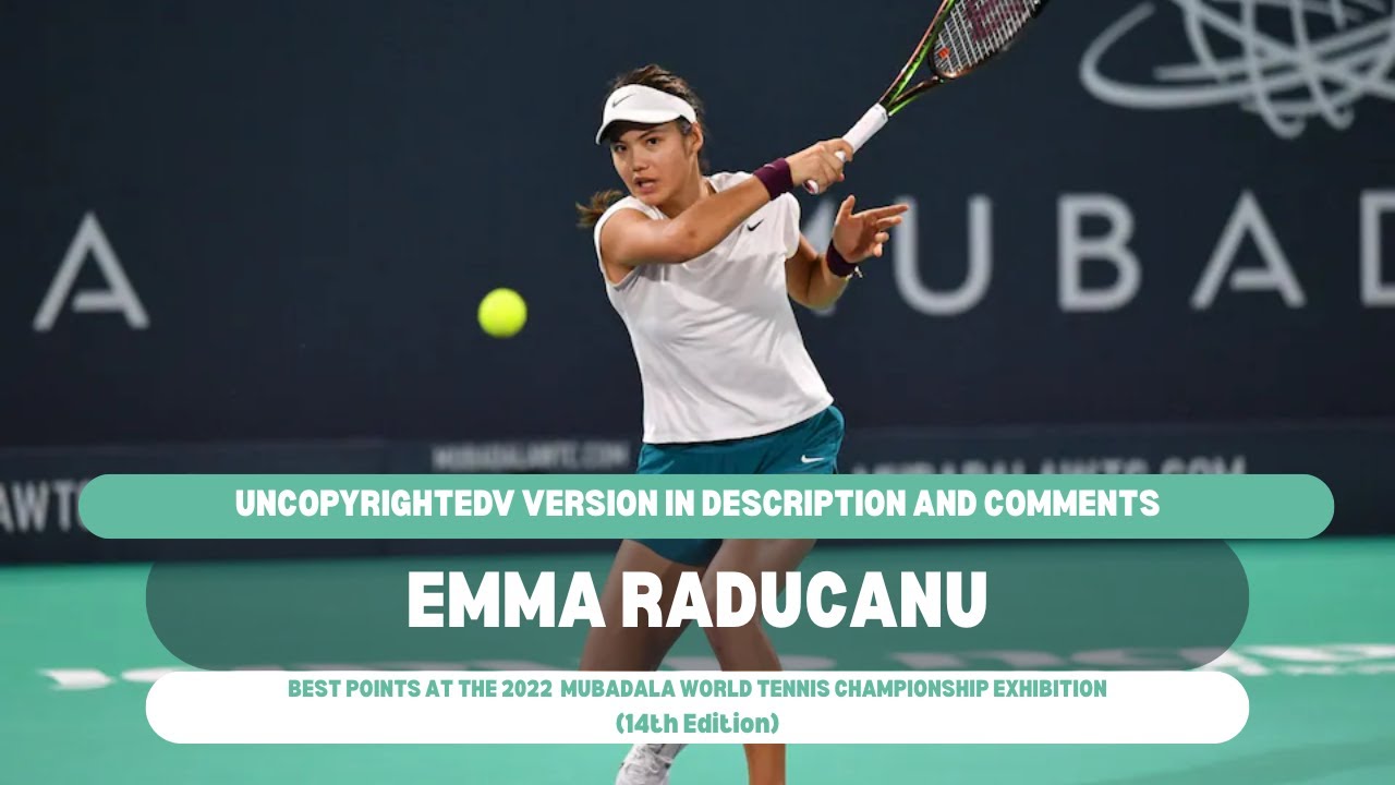 Emma Raducanu's Best Points |  Mubadala World Tennis Championship Exhibition 14th Edition (2022)