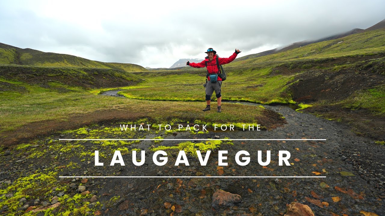 Camping Kit List for The Laugavegur and Fimmvörðuháls in Iceland