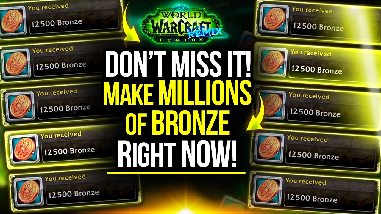 BEST WAY TO FARM MILLIONS OF BRONZE IN LEGION REMIX! HOW TO FARM BRONZE FAST!
