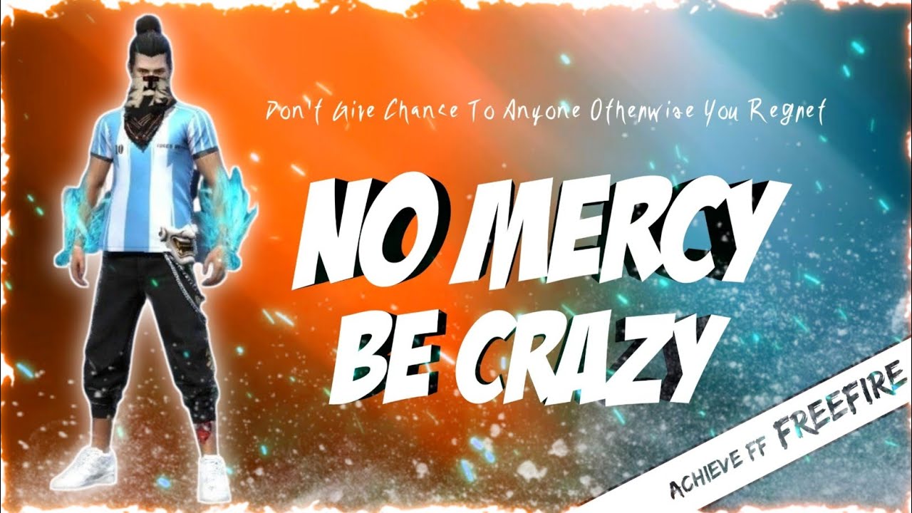 No Mercy 😢 || Be A Crazy 😖 || Free Fire Highlights 🔥