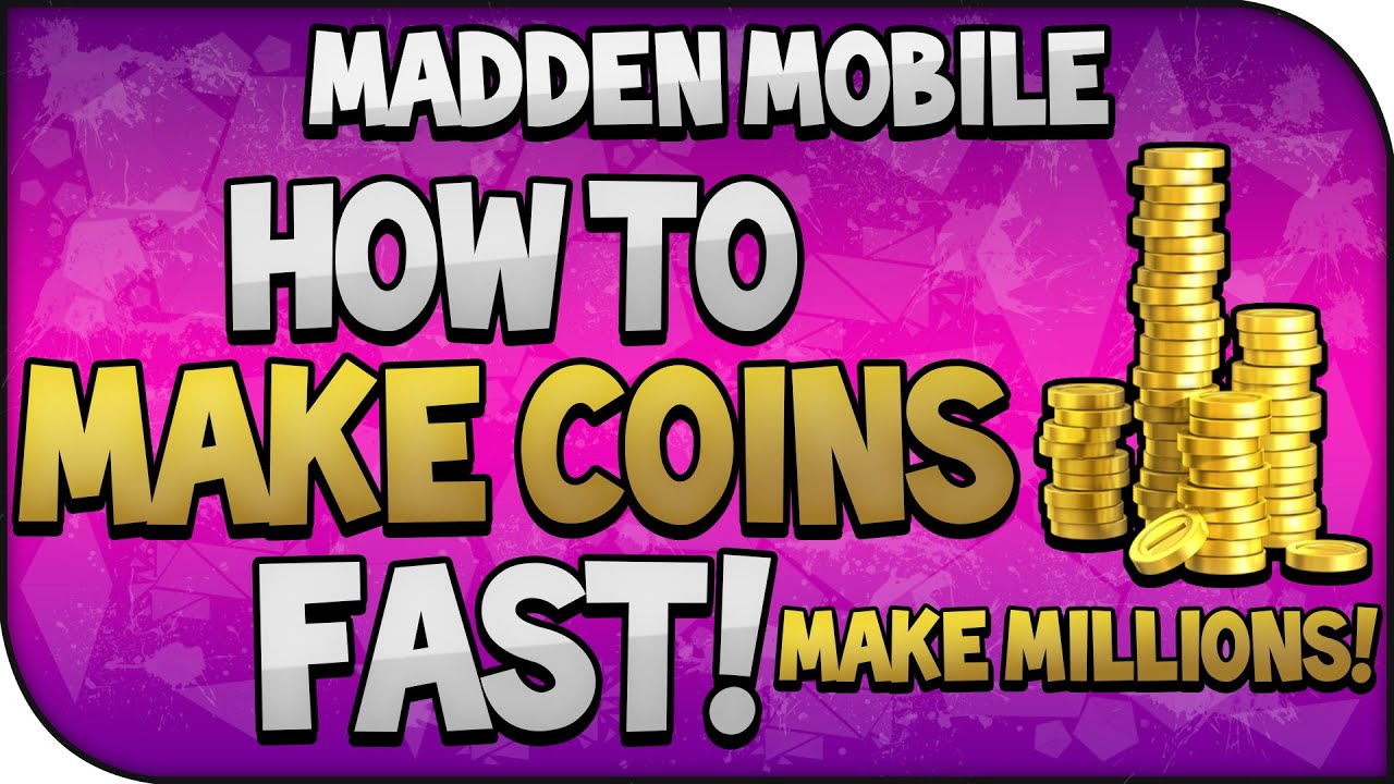 Madden Mobile : NEW! How To Make Coins FAST! : BEST & FASTEST Method To Make MILLIONS!