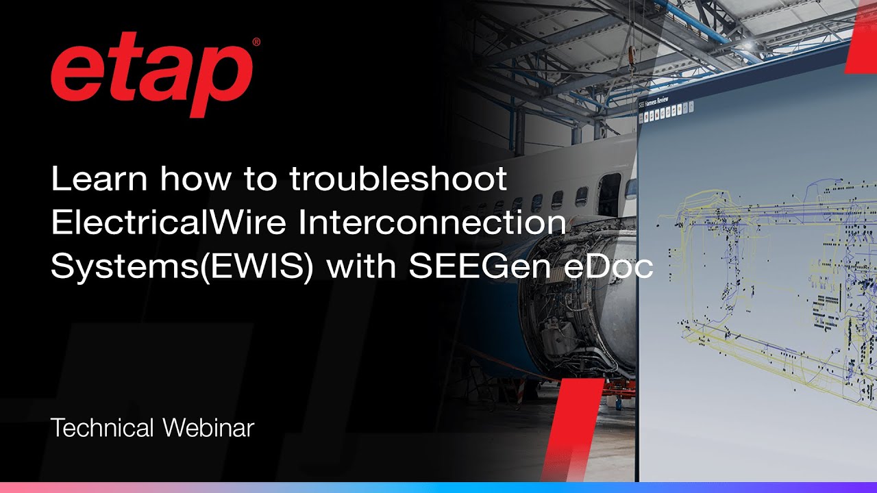 ​​Learn how to troubleshoot Electrical Wire Interconnection Systems (EWIS) with SEE Gen eDoc​