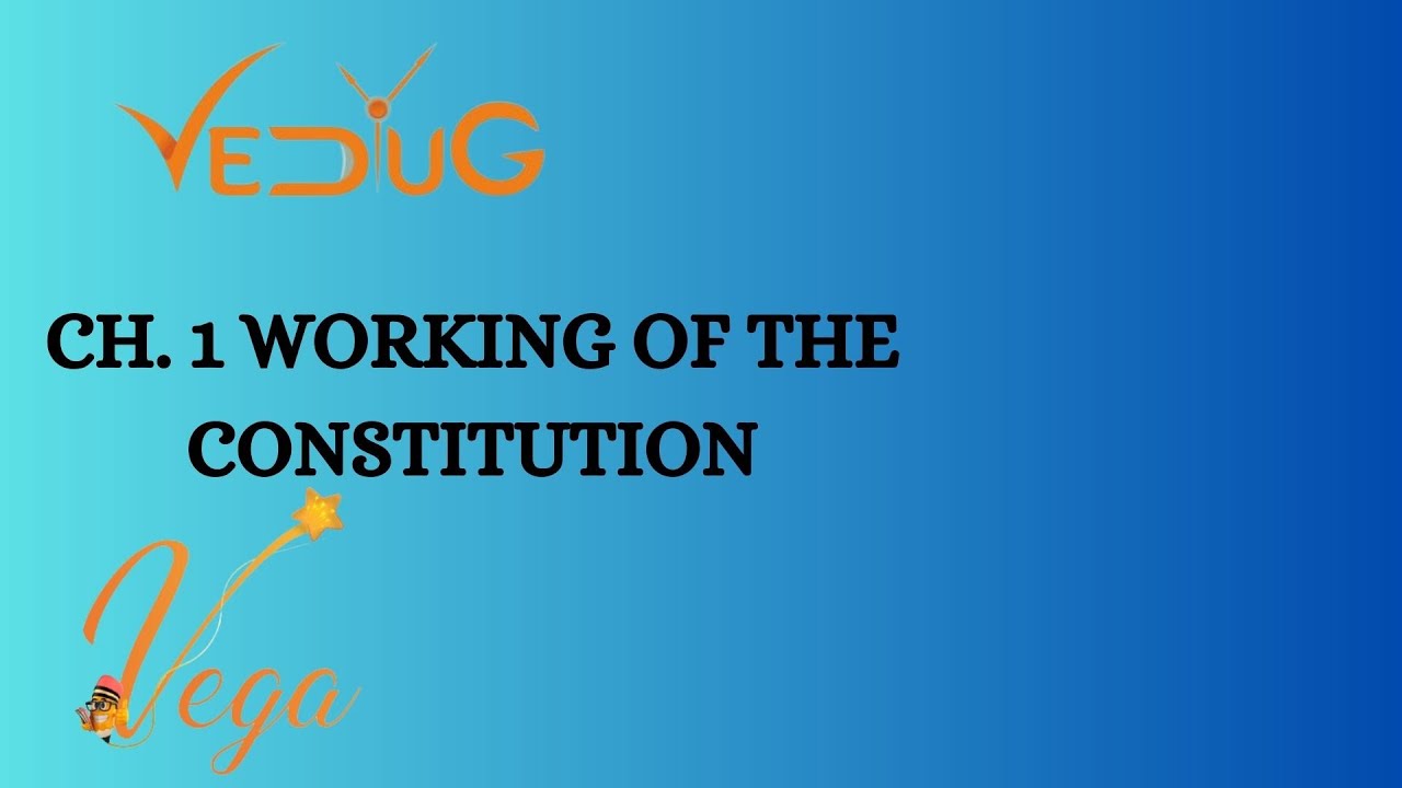 Democracy Unveiled: Understanding the Working of the Constitution | Maharashtra State Board Class 10