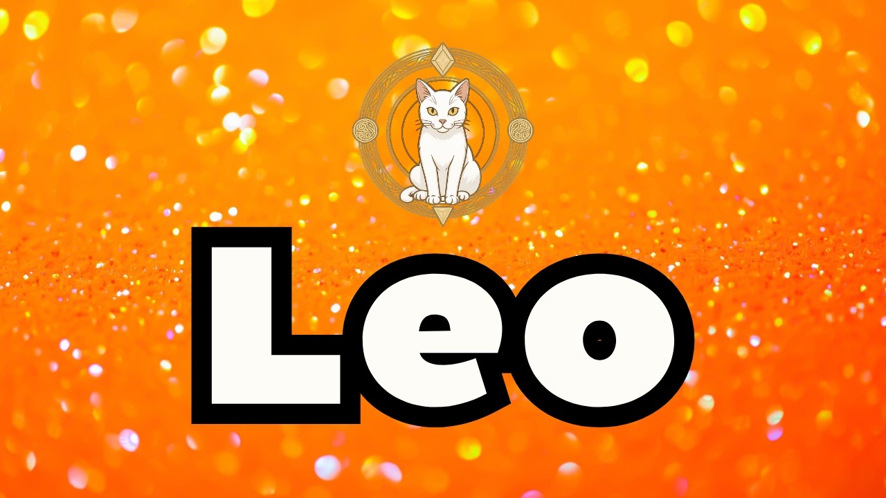 LEO, BRILLANTE COMO EL ORO! TU DESTINO MATERIAL SE ACTIVA Y ALGUIEN A PUNTO DE ACTUAR!