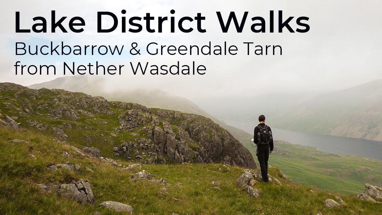 Lake District Walks - Buckbarrow and Greendale Tarn from Wasdale - Views of Wastwater & Scafell Pike