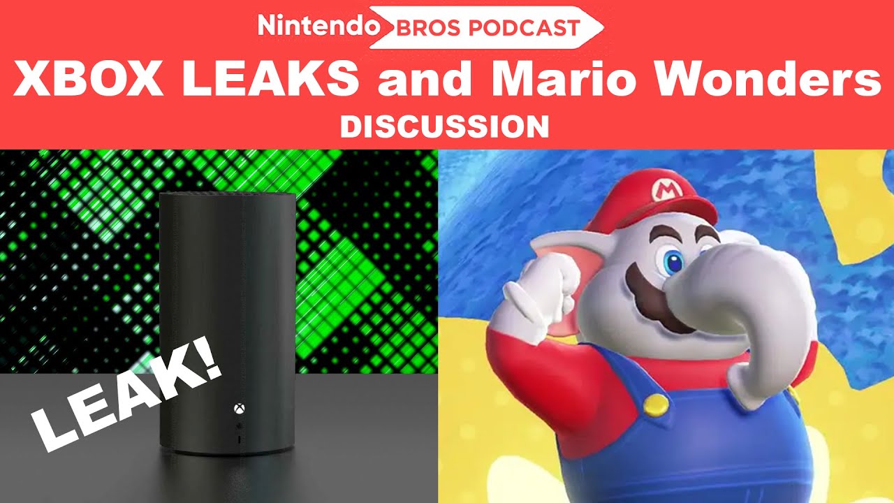 Xbox Leaks and Mario Wonders - Nintendo Bros. Podcast (Ep.55)