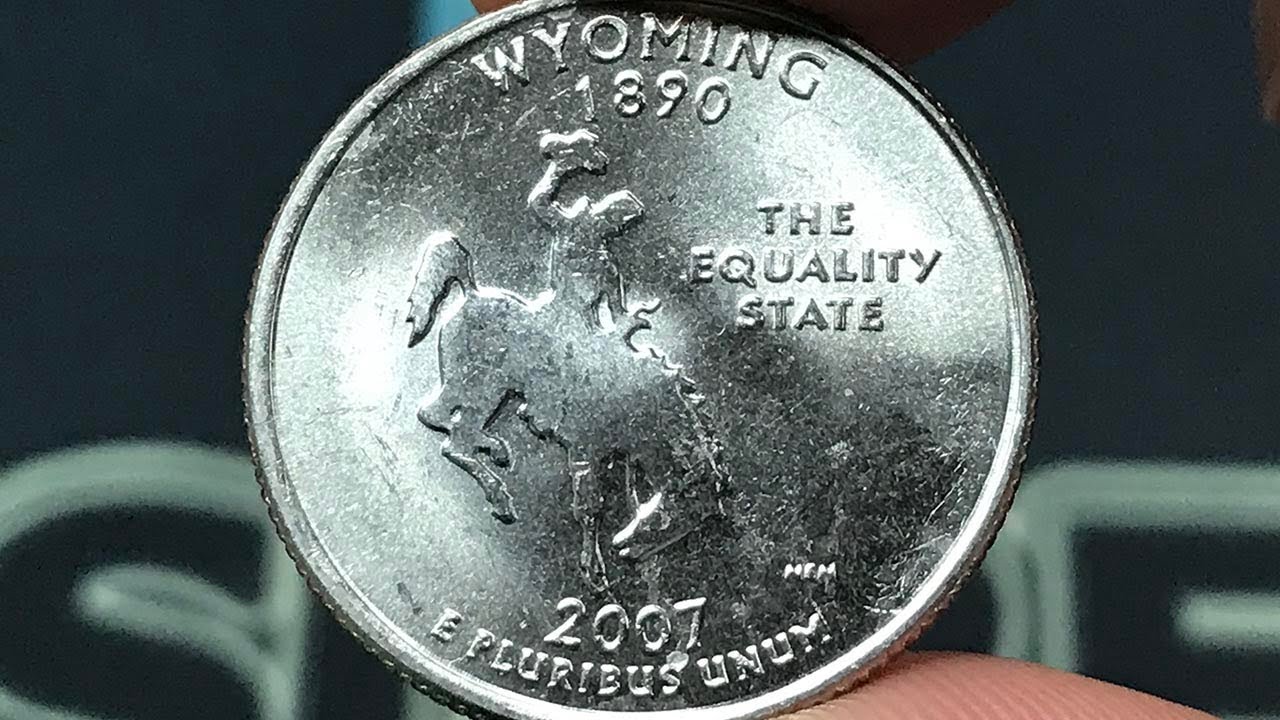2007 Wyoming Quarter Worth Money - How Much Is It Worth and Why?