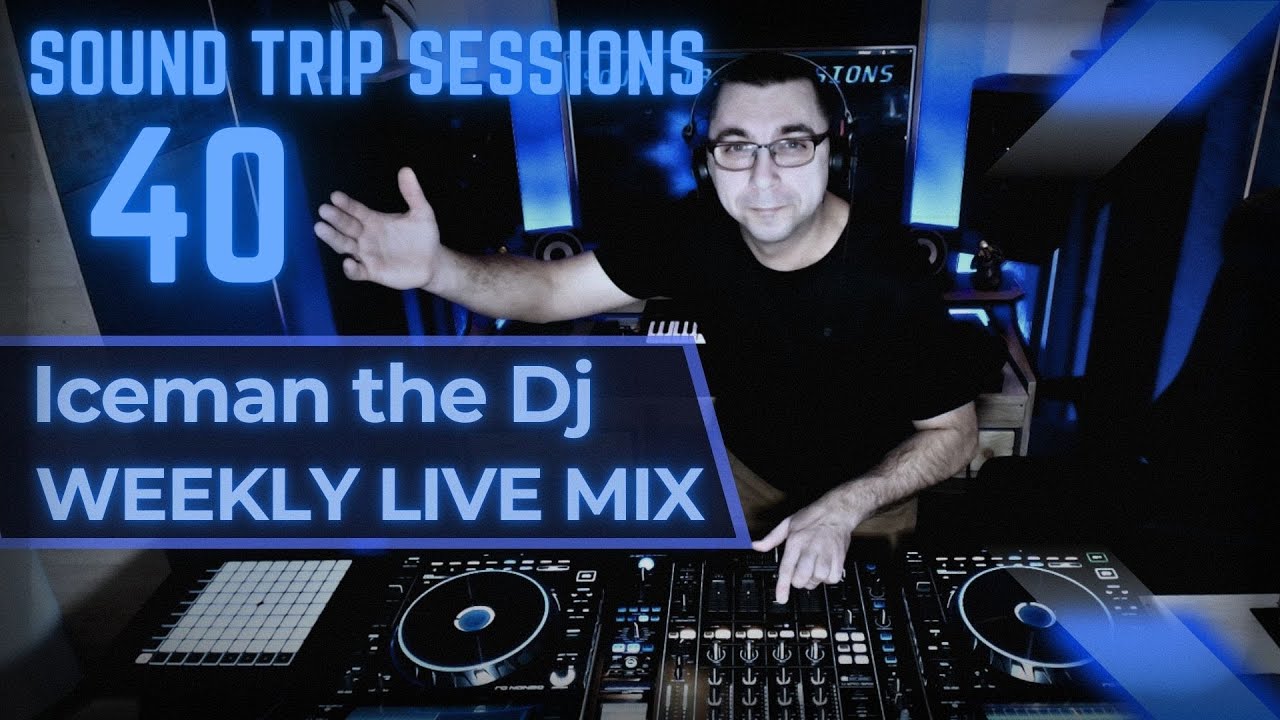 Tech House & House DJ Mix Live - Iceman the Dj - Sound Trip Sessions 40