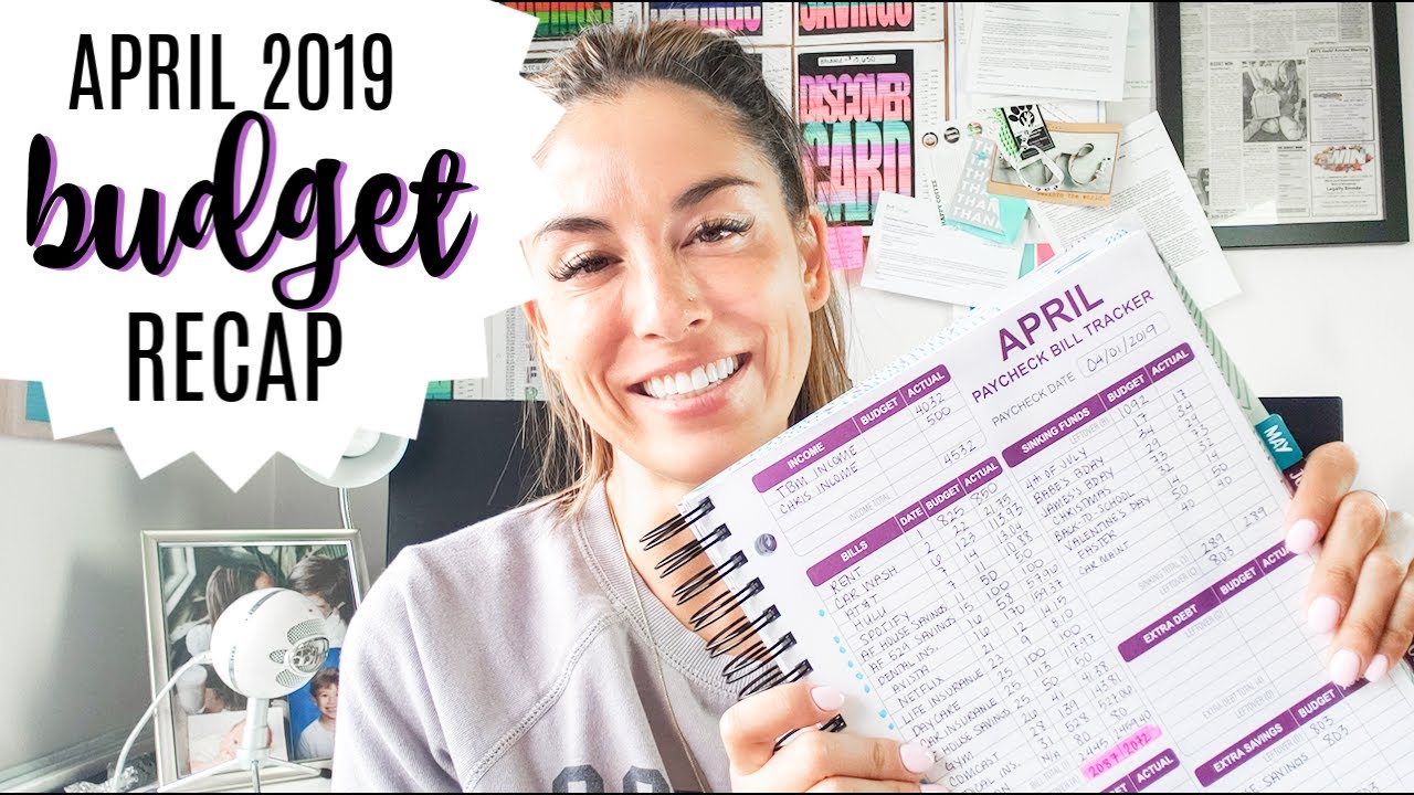 April 2019 Budget Recap