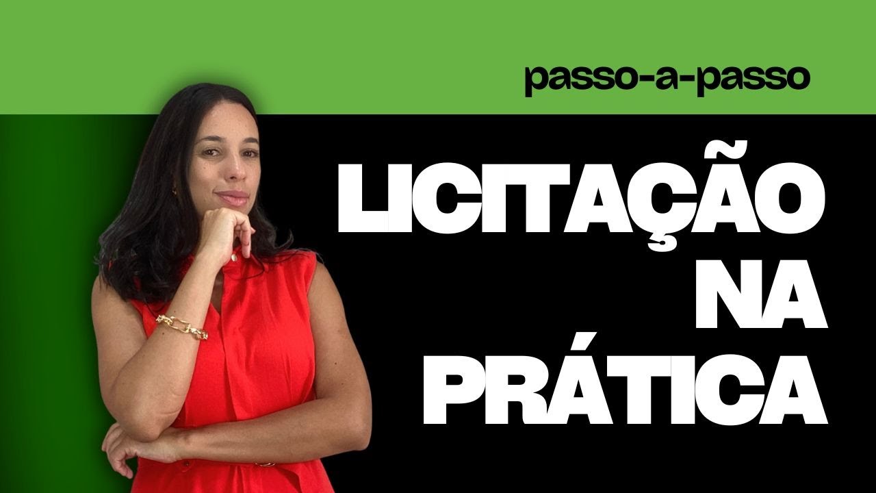 Como Funciona uma Licita&ccedil;&atilde;o na Pr&aacute;tica (Passo a Passo)