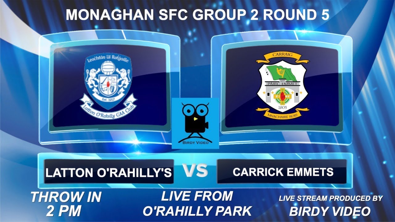 Latton O'Rahillys v Carrickmacross Emmets