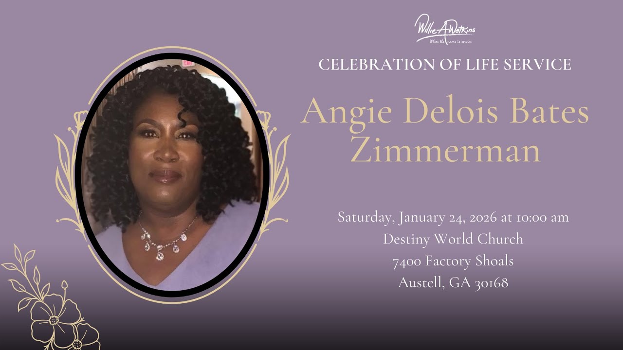 Celebrating The Life & Legacy of Angie Delois Bates Zimmerman