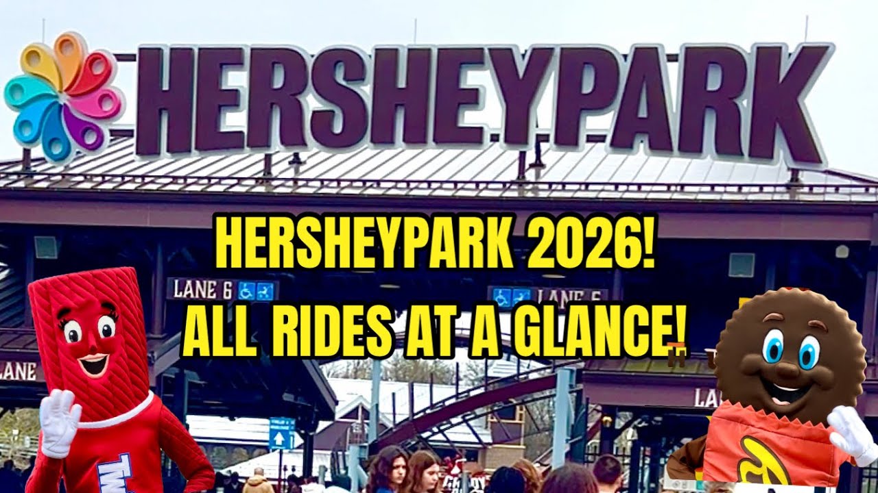 🍫Hersheypark 2026! ALL RIDES at a Glance! Hershey, PA!
