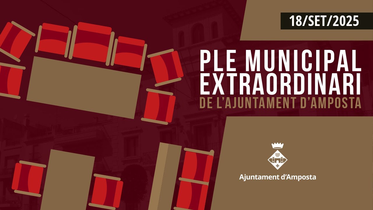 Ple Municipal Extraordinari i Urgent de l'Ajuntament d'Amposta del 18 de setembre de 2025