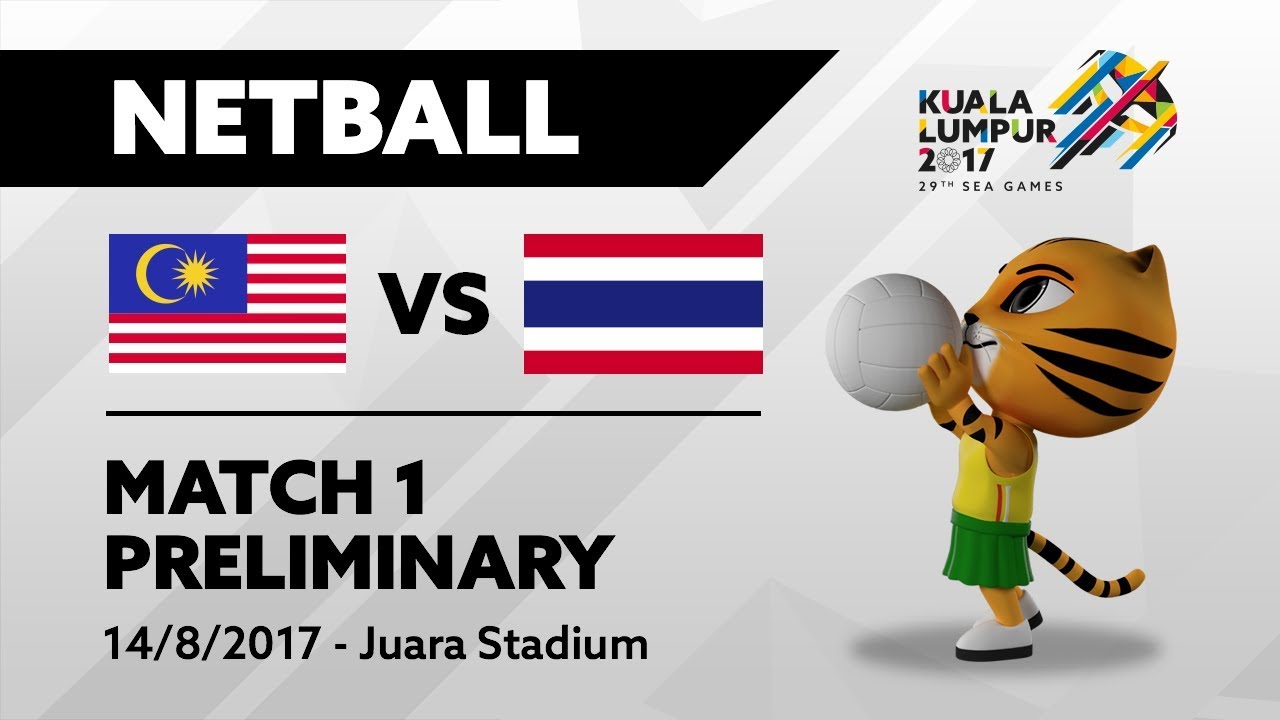 KL2017 29th SEA Games | Netball - MAS 🇲🇾 vs THA 🇹🇭