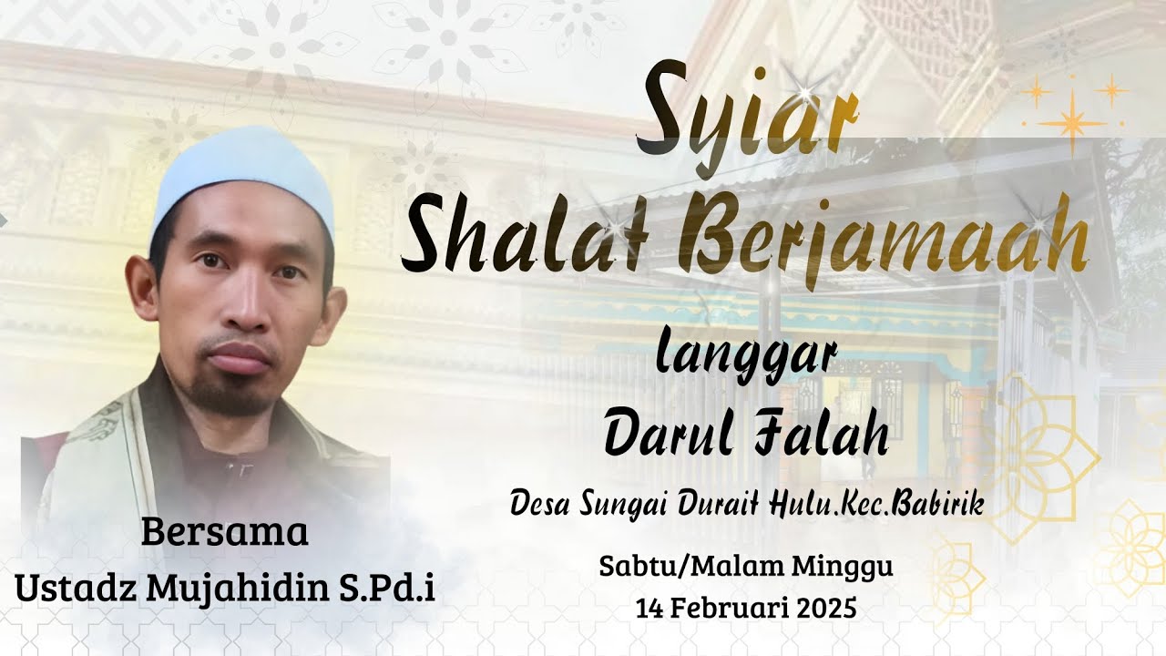 Syiar Sholat Berjamaah | Langgar Darul Falah | 14 Februari 2026