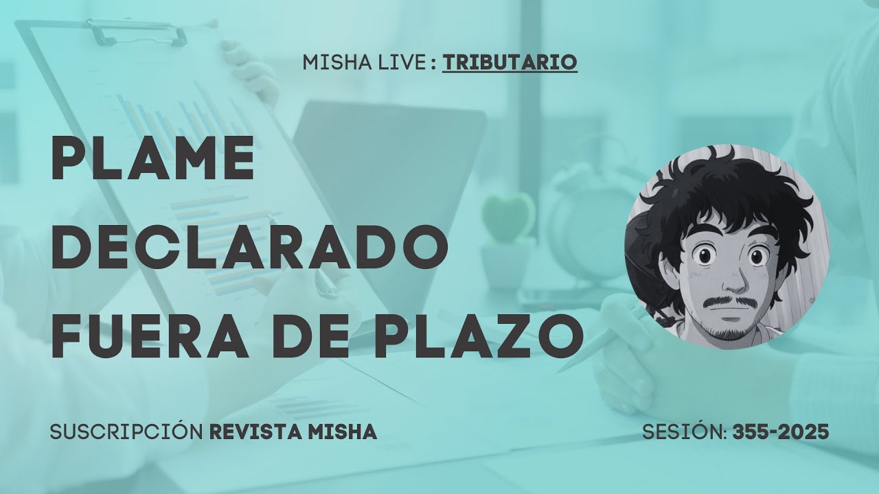 PLAME DECLARADO FUERA DE PLAZO DE VENCIMIENTO